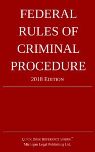 2018 Federal Rules Of Criminal Procedure Michigan Legal