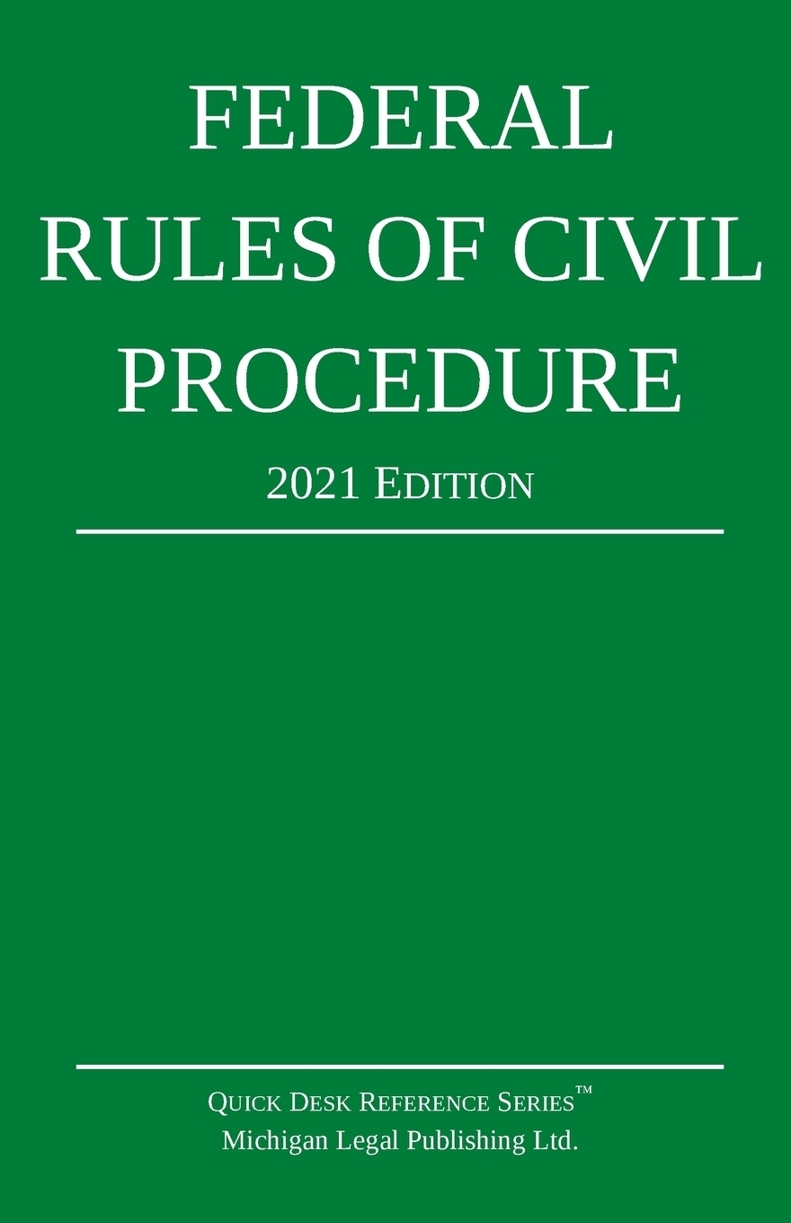 2021 Federal Rules Of Civil Procedure 18 50 