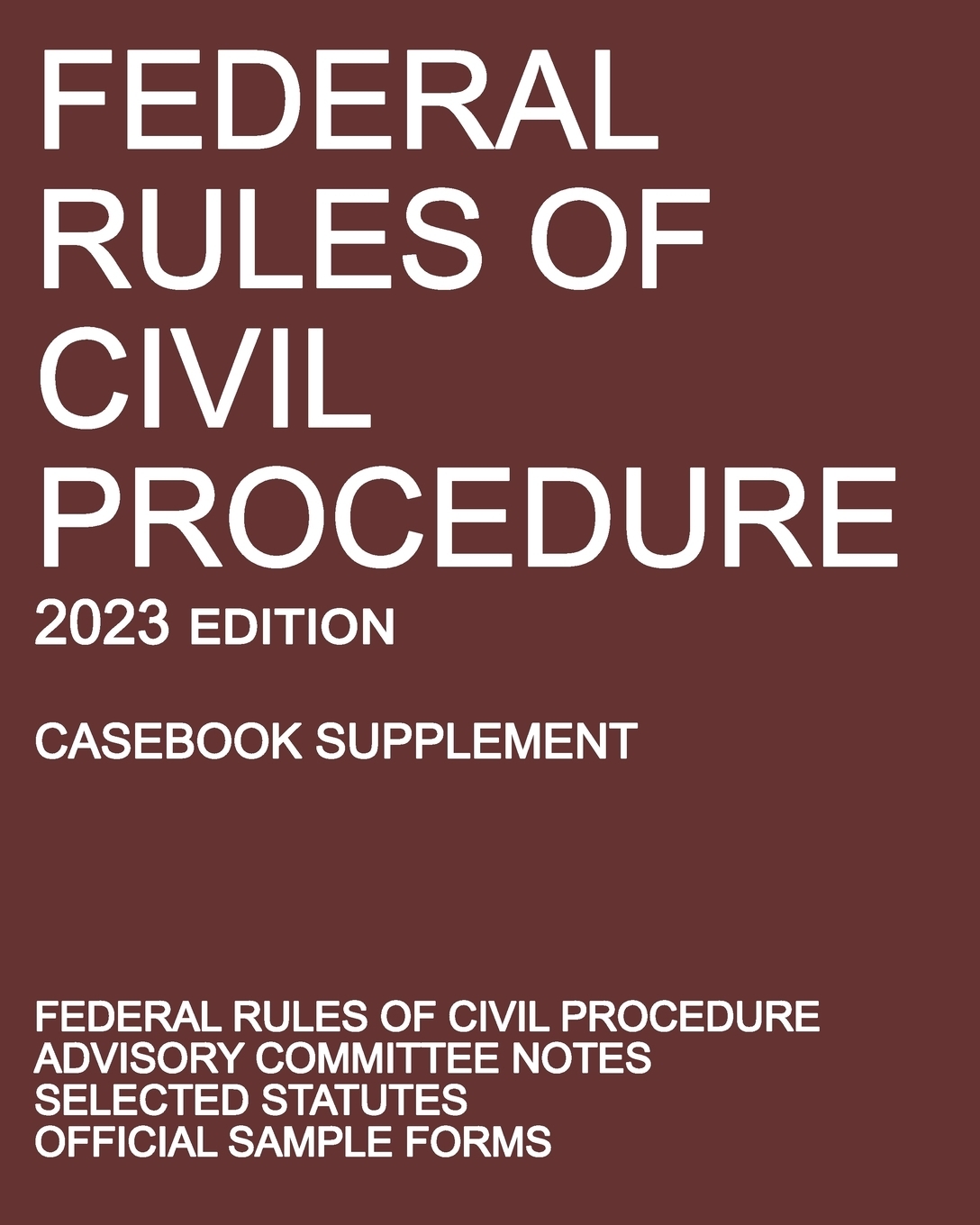 2022 Federal Rules of Civil Procedure (Casebook Supplement) 34.95