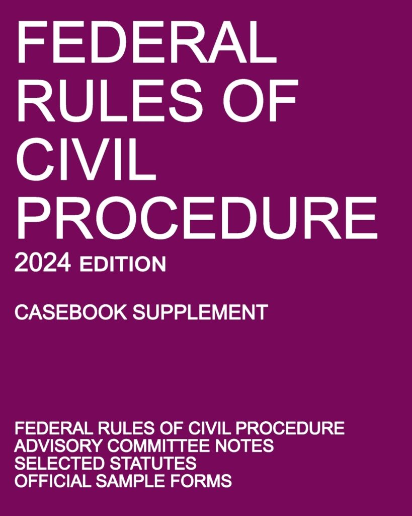 2024 Federal Rules of Civil Procedure (Casebook Supplement) 34.95